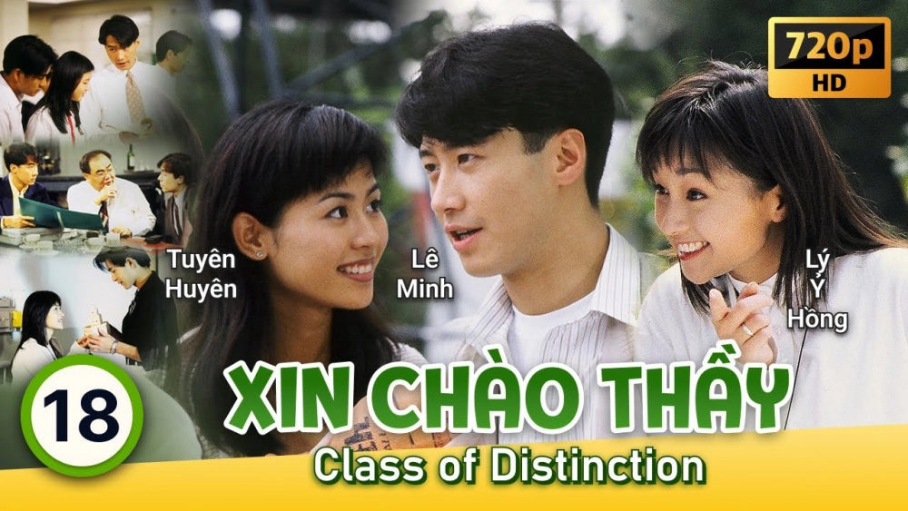 ảnh poster phim Xin Chào Thầy (Class of Distinction)