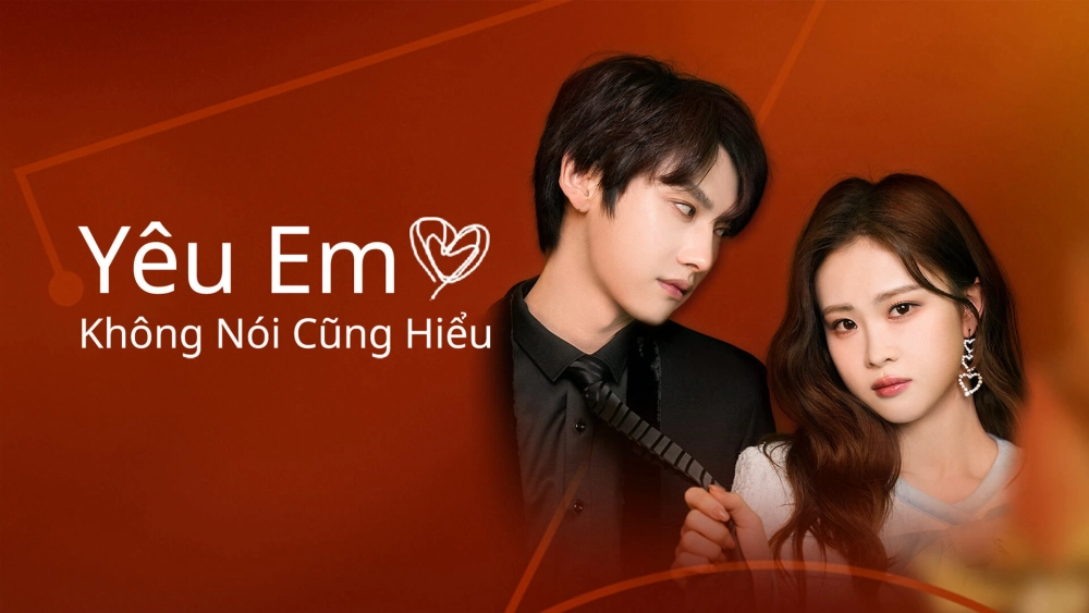 ảnh poster phim Yêu Em Không Nói Cũng Hiểu (Love You Self-evident)